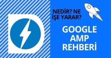 AMP Nedir? Google AMP Rehberi