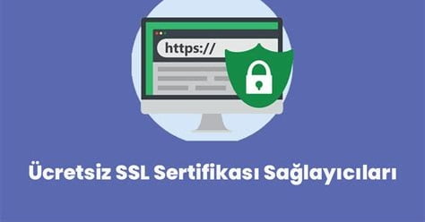 Ücretsiz SSL Nedir?
