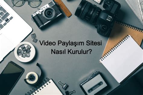 Video Paylaşım Sitesi Nasıl Kurulur?