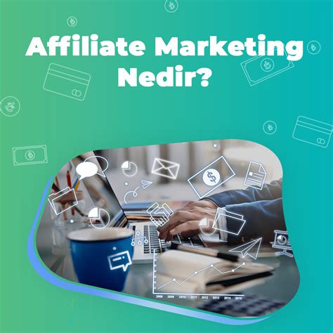 Affiliate Marketing Nedir, Nasıl Yapılır?