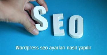 WordPress Sitelerde SEO Ayarları Nasıl Yapılır?