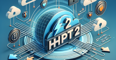 HTTP/2'nin Avantajları ve Geçiş Süreci Nedir