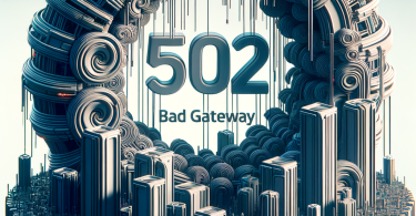 Sunucu "502 Bad Gateway" Hatası ve Çözüm Yolları