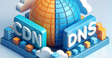 CDN ve DNS Arasındaki Farklar: Hangi Durumda Hangisi?