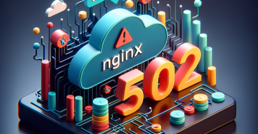 NGINX 502 Bad Gateway Hatası ve Çözümleri