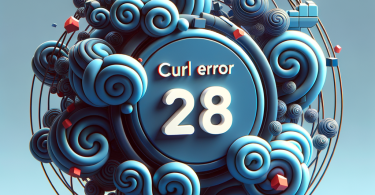 "cURL Error 28 Nedir ve Nasıl Çözülür?"